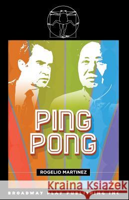 Ping Pong Rogelio Martinez 9780881456899 Broadway Play Publishing Inc - książka