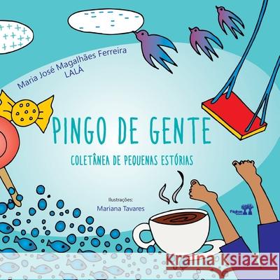 Pingo de Gente Lal 9786587123738 Paginas Editora - książka