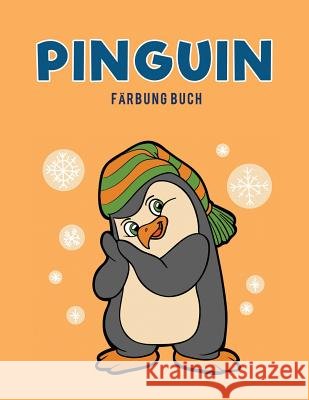 Pinguin Färbung Buch Kids, Coloring Pages for 9781635895155 Coloring Pages for Kids - książka