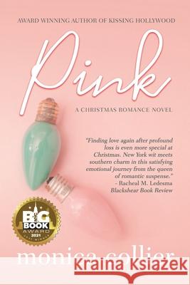 Pink: A Christmas Romance Monica Collier 9781737400318 Red Press Co - książka