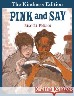 Pink and Say Patricia Polacco 9780399226717 Philomel Books - książka