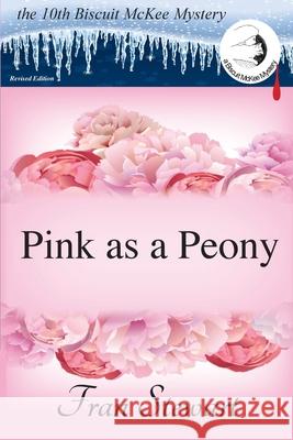 Pink as a Peony Fran Stewart 9781951368203 My Own Ship Inc. - książka