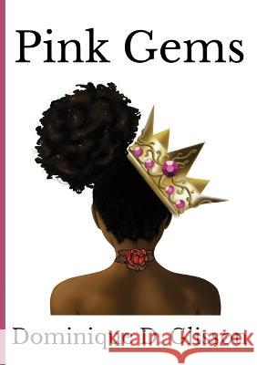 Pink Gems Dominique D. Glisson Chris Anderson 9781734924534 Afrosofly Inc. - książka