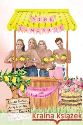 Pink Lemonade Tracy Keever 9798822984158 Palmetto Publishing - książka