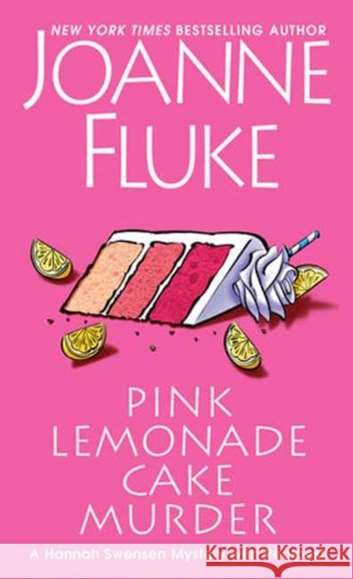 Pink Lemonade Cake Murder: A Delightful & Irresistible Culinary Cozy Mystery with Recipes Joanne Fluke 9781496736123 Kensington Publishing - książka