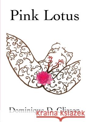 Pink Lotus Dominique D. Glisson Chris Anderson 9781734924503 Afrosofly Inc. - książka
