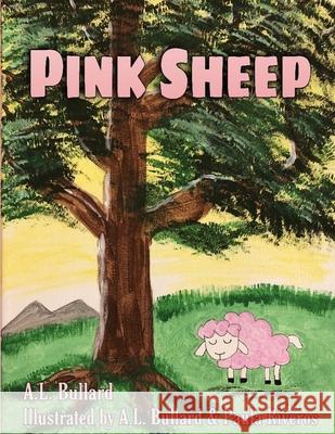Pink Sheep A L Bullard, Paula Riveros 9798719020914 Independently Published - książka
