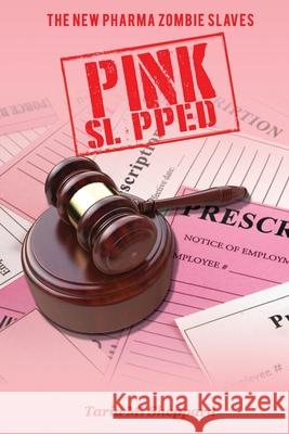 Pink Slipped Sheppard Taria Sheppard 9798528863535 Independently published - książka