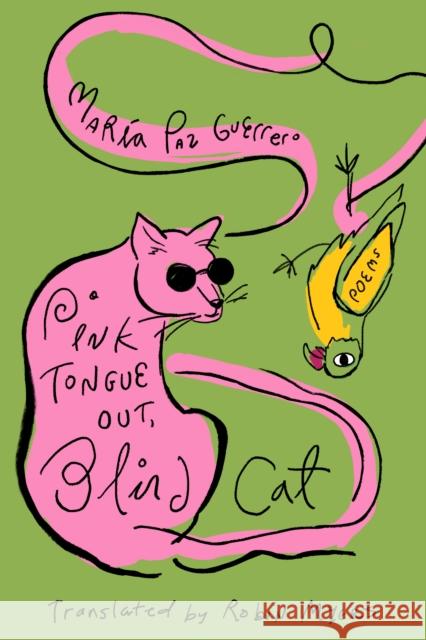 Pink Tongue Out, Blind Cat  9781646054282 Phoneme Media - książka