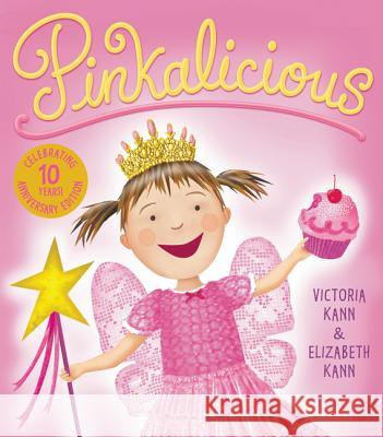 Pinkalicious Elizabeth Kann Victoria Kann Victoria Kann 9780060776398 HarperCollins Publishers - książka