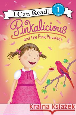 Pinkalicious and the Pink Parakeet Victoria Kann Victoria Kann 9780062245977 HarperCollins - książka