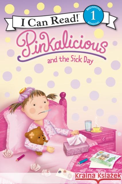 Pinkalicious and the Sick Day Victoria Kann Victoria Kann 9780062245991 HarperCollins - książka