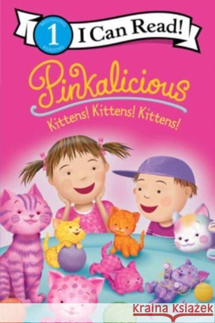 Pinkalicious: Kittens! Kittens! Kittens! Victoria Kann 9780063257344 HarperCollins - książka