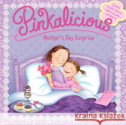 Pinkalicious: Mother's Day Surprise Victoria Kann Victoria Kann 9780062245878 HarperFestival - książka