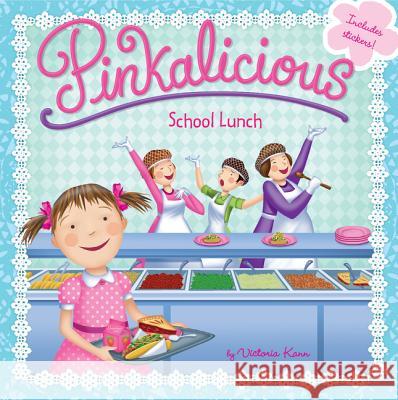 Pinkalicious: School Lunch Victoria Kann Victoria Kann 9780062245908 HarperFestival - książka