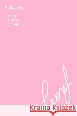 PinkCover: Things That Are Important Labastide, Levon 9781540805768 Createspace Independent Publishing Platform - książka