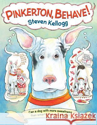 Pinkerton, Behave!: Revised and Reillustrated Edition Steven Kellogg Steven Kellogg 9780451481528 Puffin Books - książka