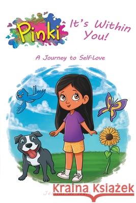 Pinki, It's Within You!: A Journey to Self-Love Crystal L. Anderson Jemini M. Naik 9780578799872 Penphoria - książka
