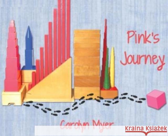 Pink's Journey Carolyn Myer 9781734180091 Carolyn A. Myer - książka