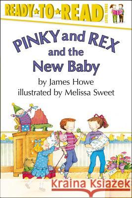 Pinky and Rex and the New Baby: Ready-To-Read Level 3 Howe, James 9780689825484 Aladdin Paperbacks - książka