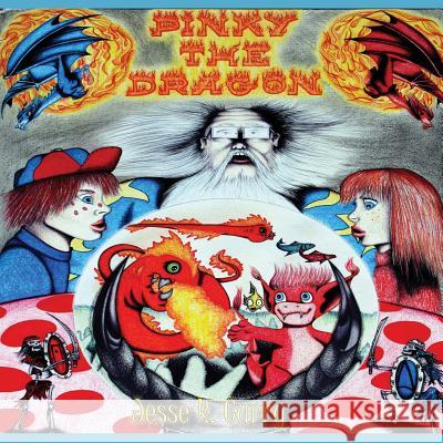 Pinky the Dragon Jesse R. Curry 9780990318392 Midnight Express Books - książka