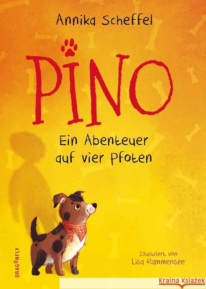 Pino - Ein Abenteuer auf vier Pfoten Scheffel, Annika 9783748802655 Dragonfly - książka