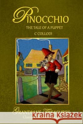 Pinocchio C. COLLODI, GRANDMA'S TREASURES 9781312842274 Lulu.com - książka