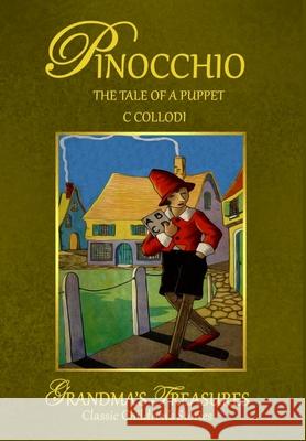 Pinocchio C. COLLODI, GRANDMA'S TREASURES 9781312842342 Lulu.com - książka