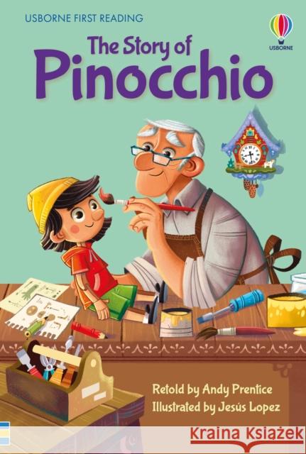 Pinocchio Jesus Lopez (Illustrator) Andy Prentice  9781474989435 Usborne Publishing Ltd - książka