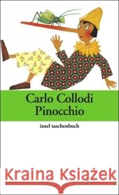 Pinocchios Abenteuer : Die Geschichte einer Holzpuppe Collodi, Carlo   9783458351375 Insel, Frankfurt - książka