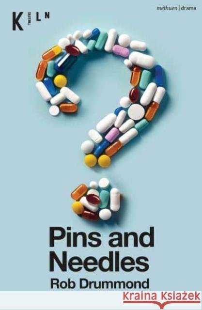 Pins and Needles Rob Drummond 9781350535084 Bloomsbury Publishing PLC - książka