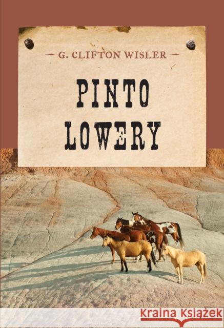 Pinto Lowery G. Clifton Wisler 9781590772652 M. Evans and Company - książka
