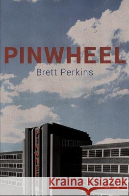 Pinwheel Brett Perkins 9780692400500 Stout City - książka