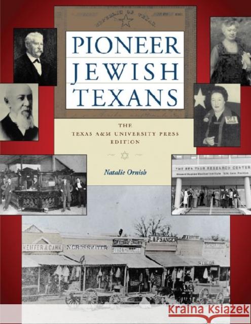 Pioneer Jewish Texans Natalie Ornish Sara Alpern-Tarlow 9781603444231 Texas A&M University Press - książka