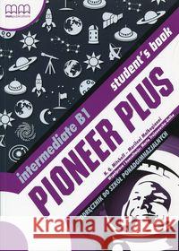 Pioneer Plus Intermediate B1 SB MM Publications  9786180504675 MM Publications - książka