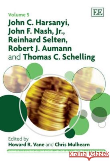Pioneering papers of the Nobel Memorial laureates in economics :John C. Harsanyi, John F. Nash Jr., Reinhard Selten, Robert J. Aumann and Thomas C. Sc  9781847208415  - książka