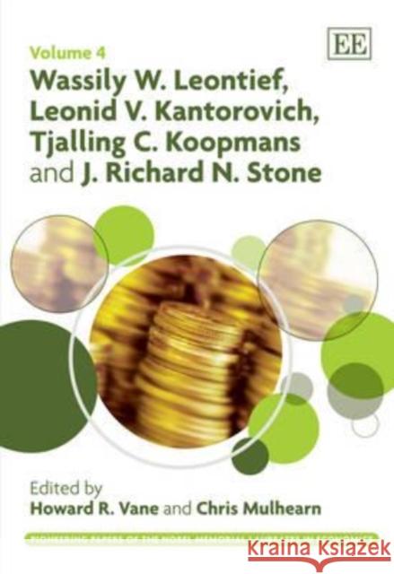 Pioneering papers of the Nobel Memorial laureates in economics :Wassily W. Leontief, Leonid V. Kantorovich, Tjalling C. Koopmans and Richard N. Stone  9781847208408  - książka