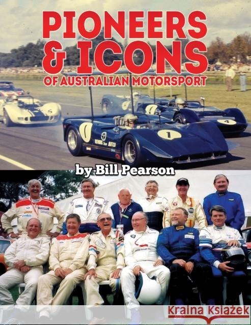 Pioneers & Icons of Australian Motorsport Bill Pearson 9781035838585 Austin Macauley - książka