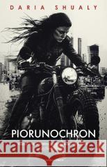 Piorunochron Daria Shualy 9788381438773 Czarna Owca - książka