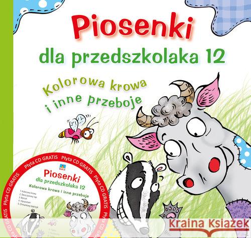 Piosenki dla przedszkolaka 12 Kolorowa krowa Zawadzka Danuta 9788379156092 Skrzat - książka