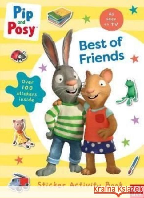 Pip and Posy: Best of Friends Pip and Posy 9781839946615 Nosy Crow Ltd - książka