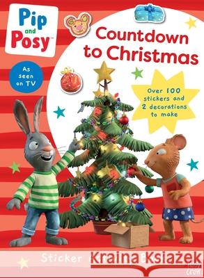 Pip and Posy: Countdown to Christmas Pip and Posy 9781839946653 Nosy Crow Ltd - książka