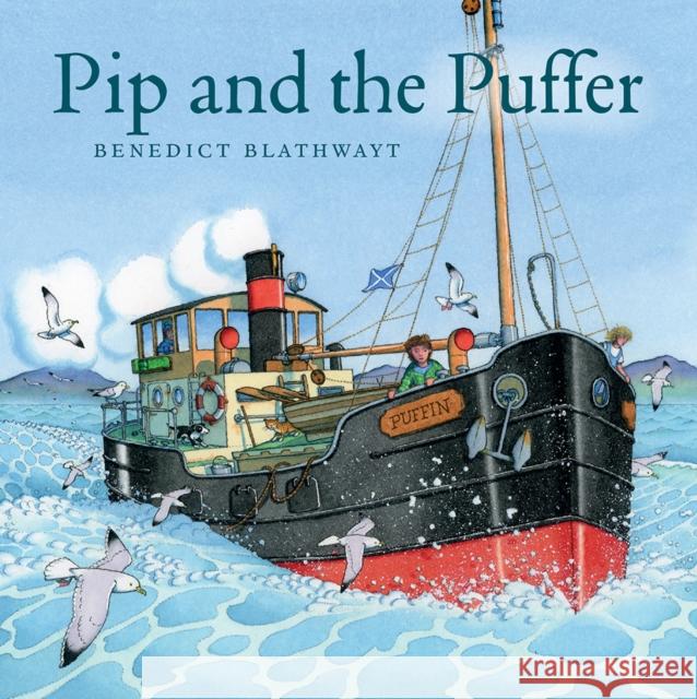 Pip and the Puffer Benedict Blathwayt 9781780277127 BC Books - książka