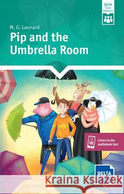 Pip and the Umbrella Room Leonard, M. G. 9783125309128 Delta Publishing by Klett - książka