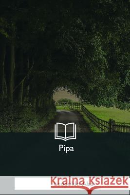 Pipa Leopoldo Alas 9781981257553 Createspace Independent Publishing Platform - książka