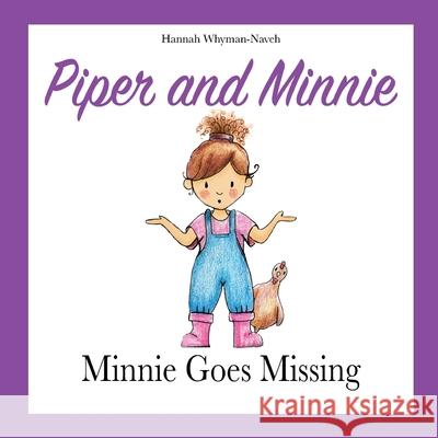 Piper and Minnie Hannah Whyman-Naveh 9781838205843 Hannah Whyman-Naveh - książka