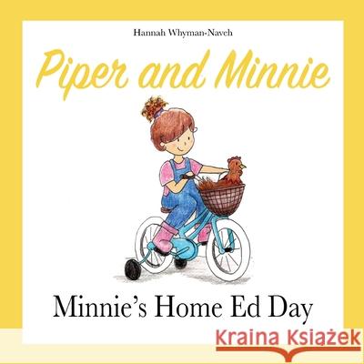 Piper and Minnie Hannah Whyman-Naveh 9781838205850 Hannah Whyman-Naveh - książka