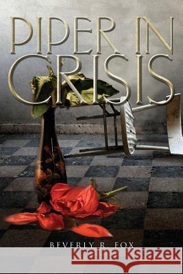 Piper in Crisis Beverly R Fox   9781460001745 Essence Publishing (Canada) - książka
