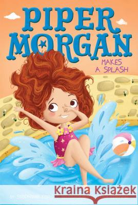 Piper Morgan Makes a Splash: Volume 4 Faris, Stephanie 9781481457170 Aladdin - książka