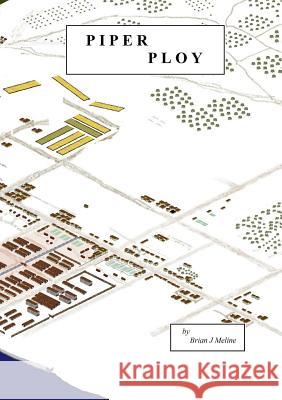 Piper Ploy Brian J. Meline 9781312809192 Lulu.com - książka
